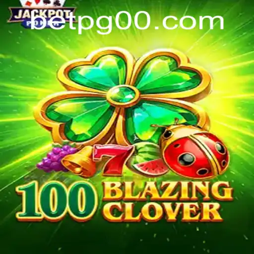 Dive into the World of 100BlazingClover: An Exciting New Adventure Awaits